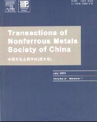 Transactions of Nonferrous Metals Society of China