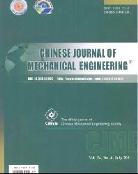 Chinese Journal of Mechanical Engineering